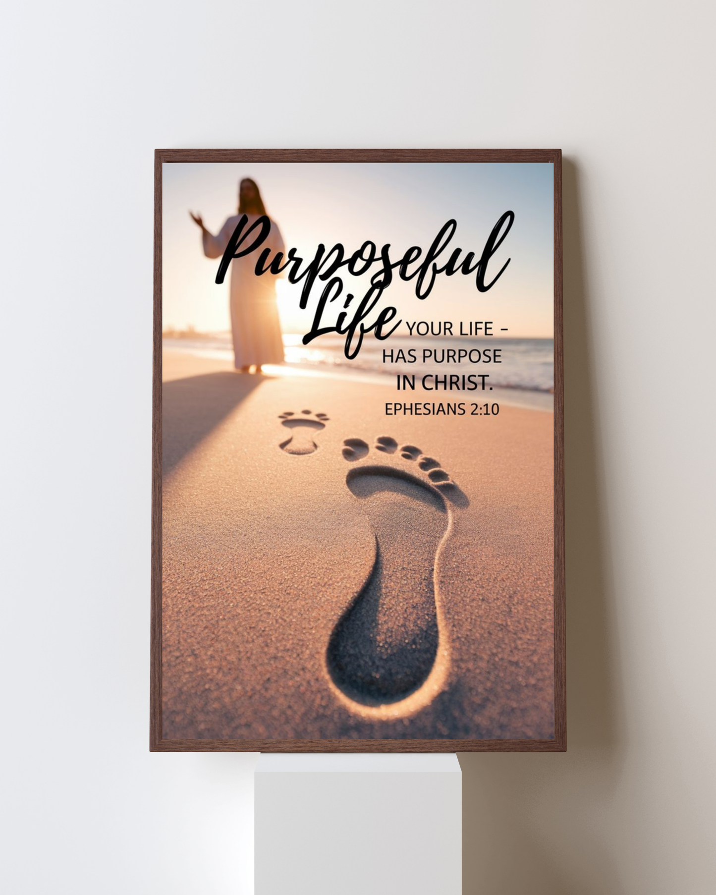 Purposeful Life – Ephesians 2:10 Scripture Wall Art | Christian Motivational Frame