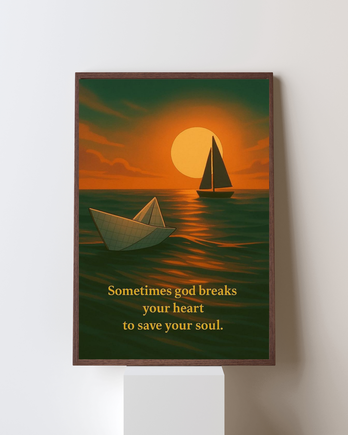 God Breaks Your Heart to Save Your Soul” Inspirational Wall Art | Healing Faith Quote Poster