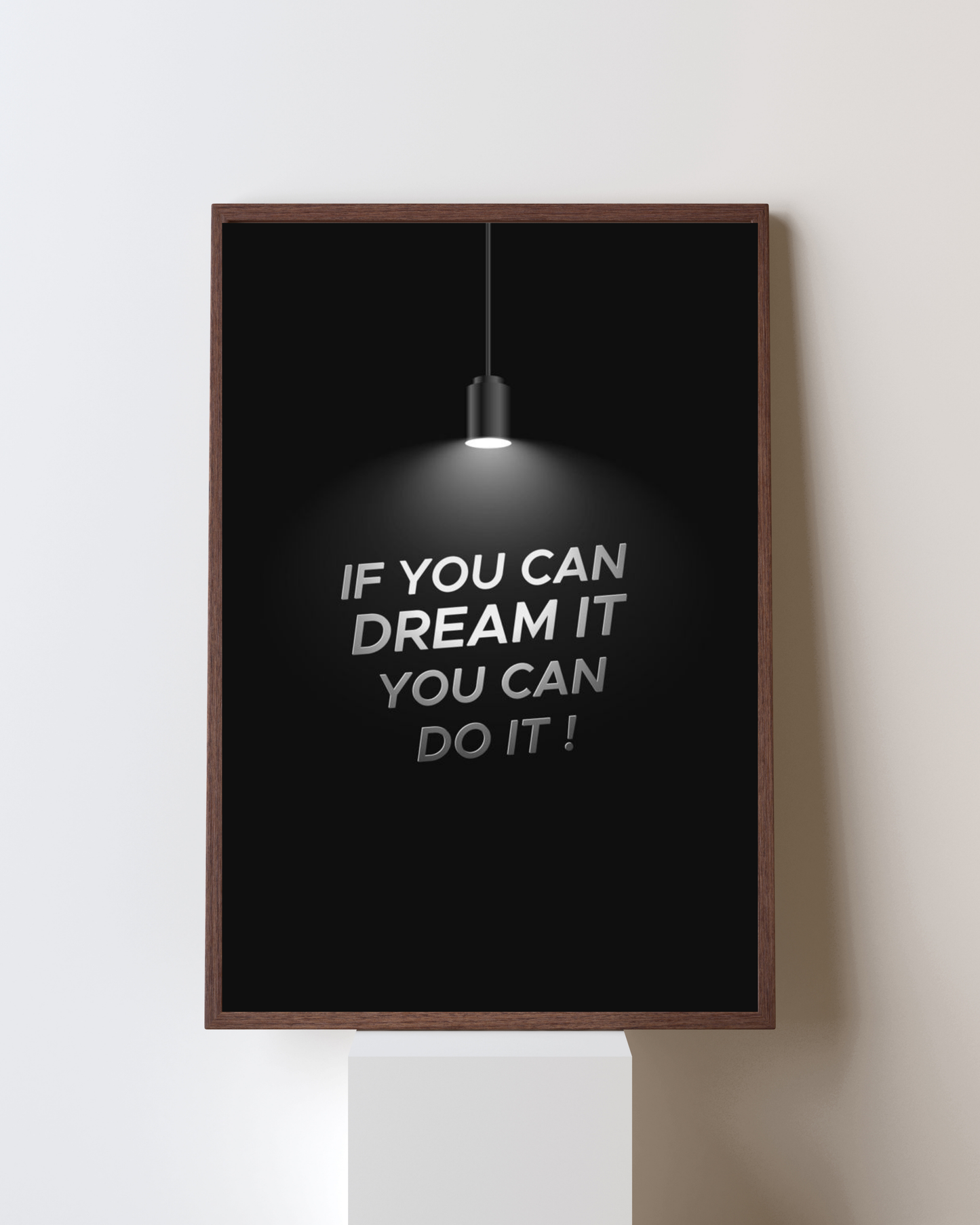 If You Can Dream It, You Can Do It” Motivational Wall Art | Inspirational Quote Poster