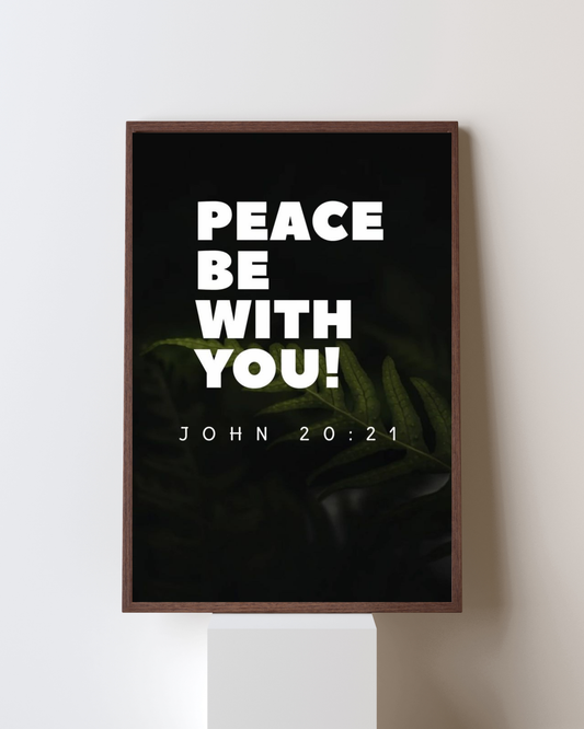 Peace Be With You – John 20:21 Scripture Wall Art | Christian Minimalist Poster for Calm & Blessing