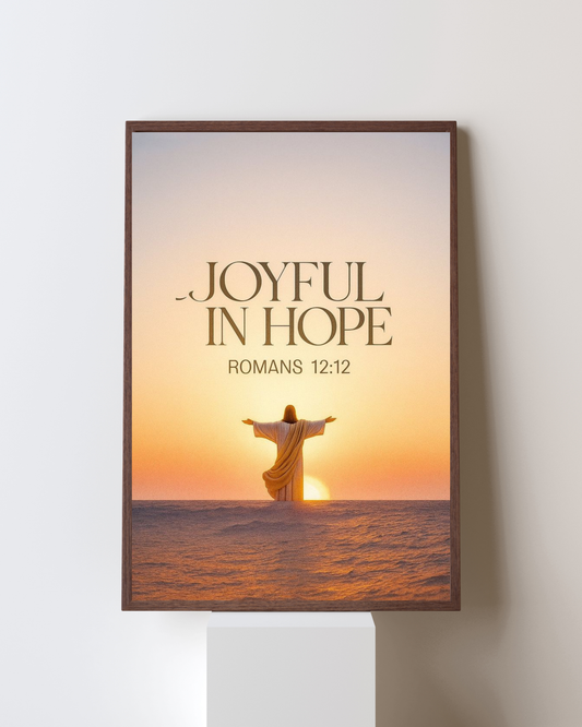 Joyful in Hope – Romans 12:12 Scripture Wall Art | Christian Inspirational Frame