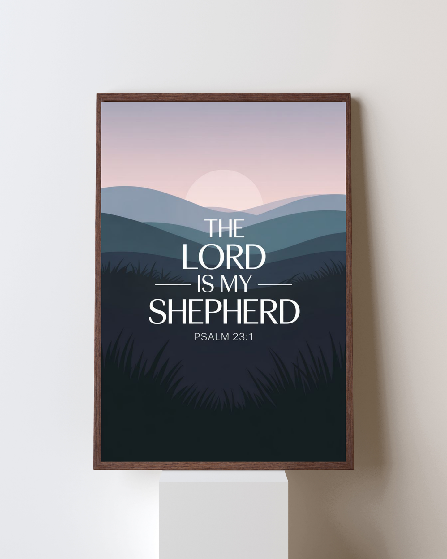 The Lord Is My Shepherd – Psalm 23:1 | Christian Wall Art of Peace & Guidance