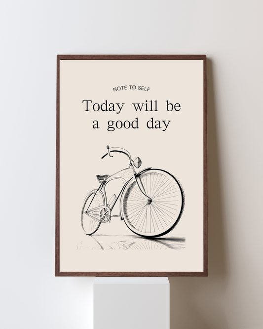 Motivational Frame – "Today Will Be a Good Day" | Minimalist Bicycle Quote Art