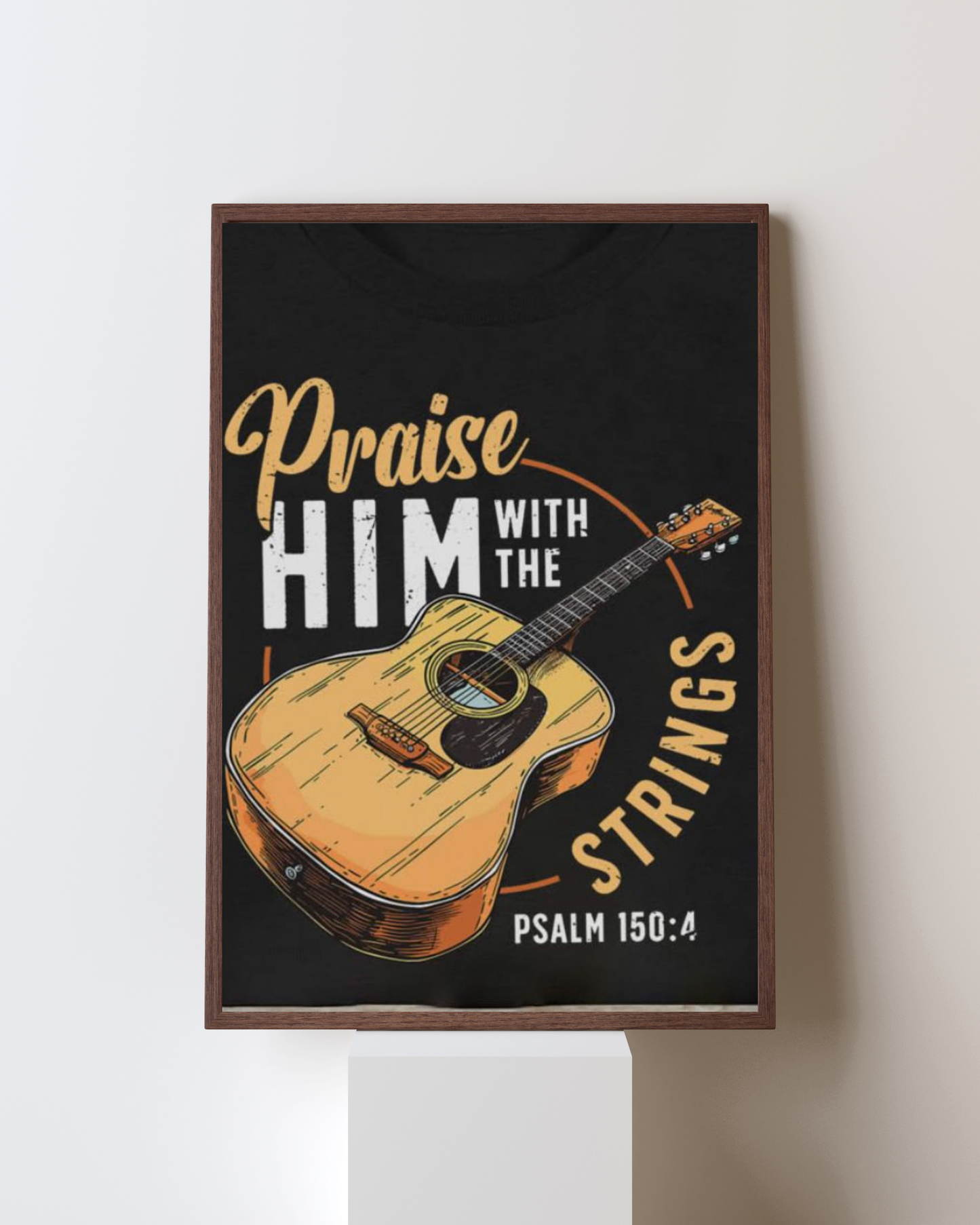 Praise Him with the Strings – Psalm 150:4 | Christian Guitar Wall Art for Worship & Musicians