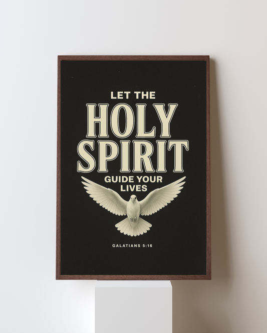 Let the Holy Spirit Guide Your Lives – Galatians 5:16 | Christian Dove Wall Art for Faith & Inspiration
