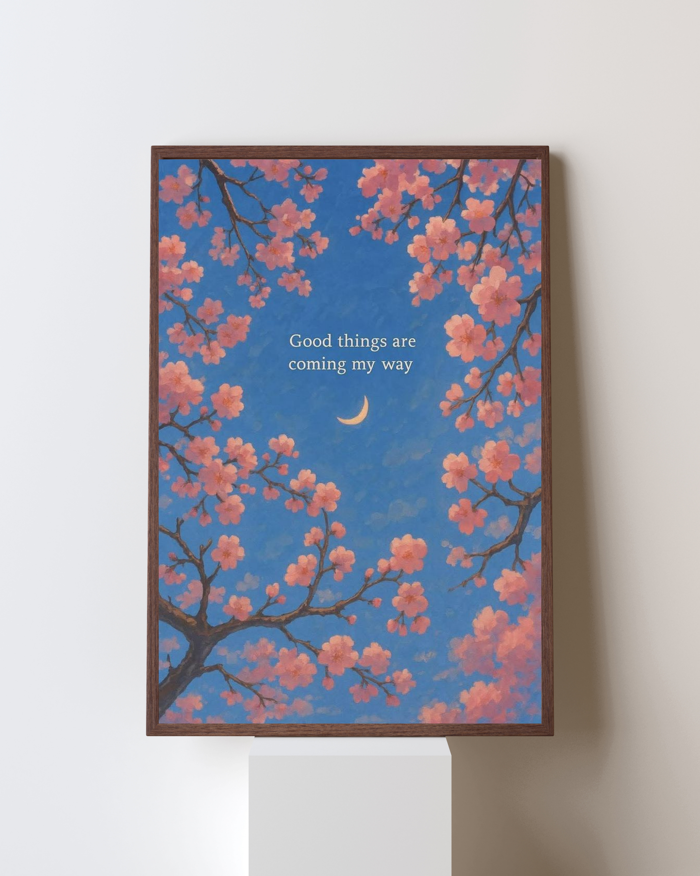 Good Things Are Coming – Cherry Blossom Positive Affirmation Wall Art