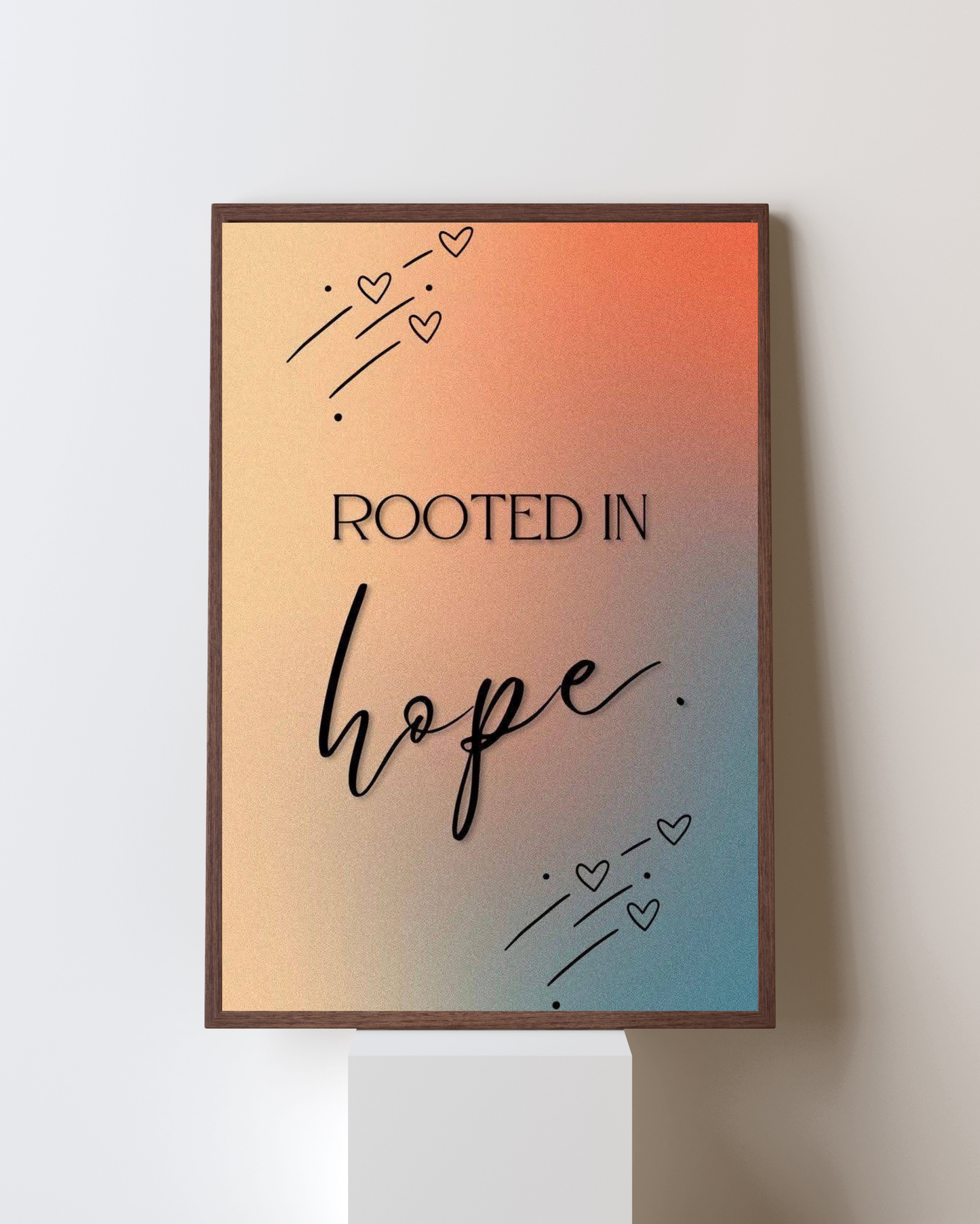 Rooted in Hope – Minimalist Motivational Quote Wall Art