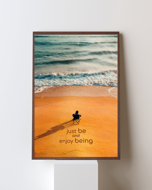 Just Be & Enjoy Being – Minimalist Beach Mindfulness Wall Art