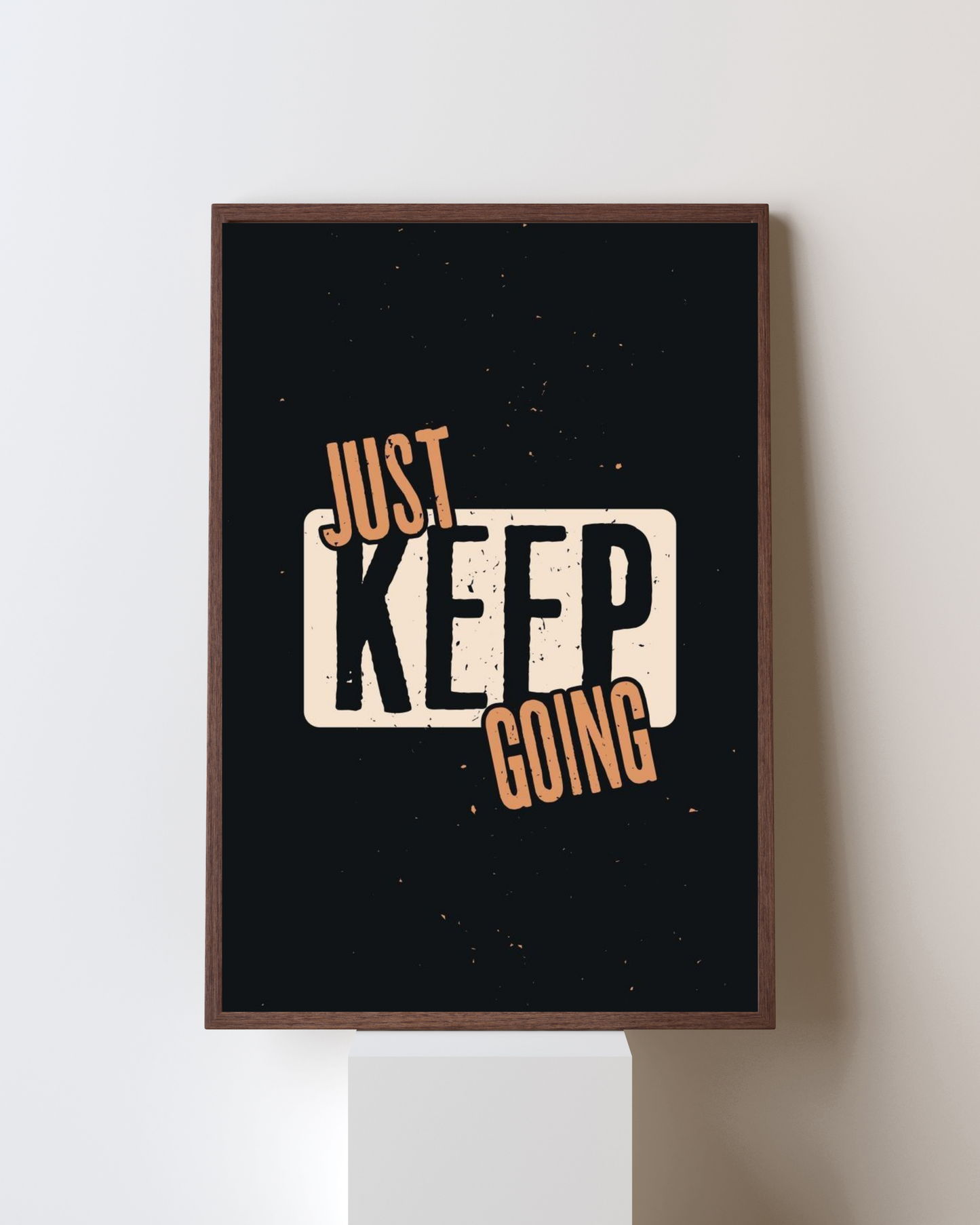 Just Keep Going