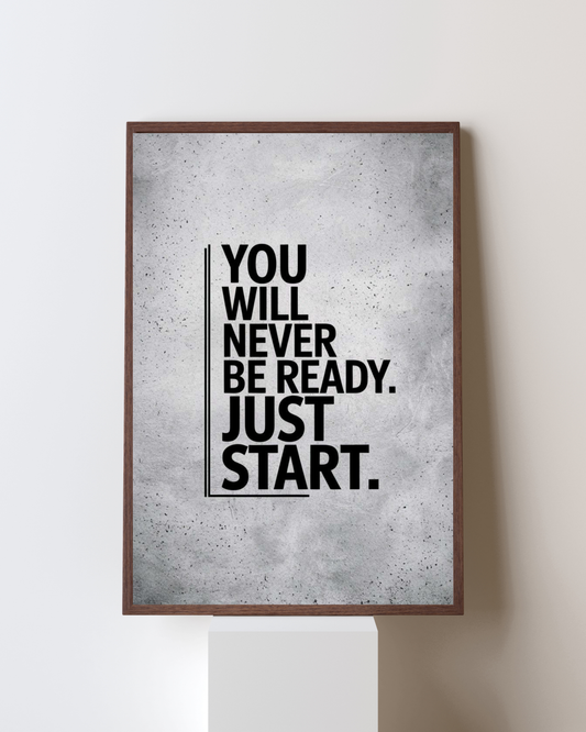 Just Start – Bold Motivational Typography Poster